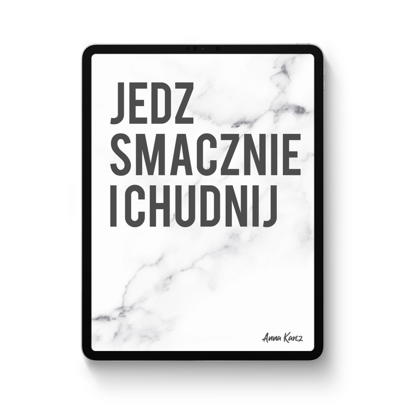Jedz smacznie i chudnij - ebook